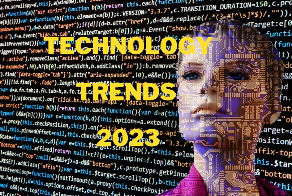 TECHNOLOGY TRENDS 2023